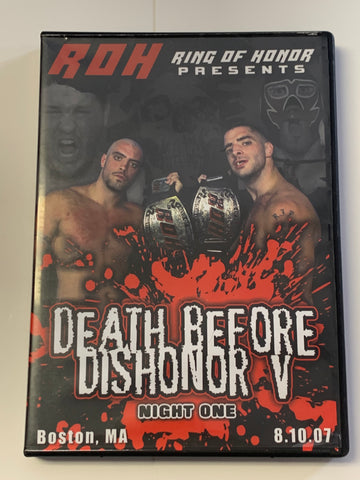 Death Before Dishonor 5 DVD 8/10/07 Boston, MA Briscoes