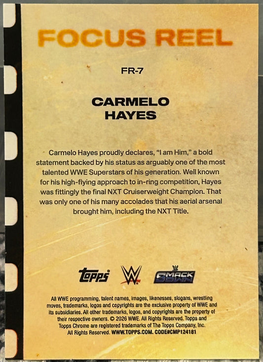 + Carmelo Hayes 2026 WWE Topps Chrome “Focus Reel” Insert Card