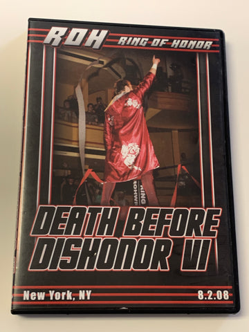 ROH Ring of Honor DVD “Death Before Dishonor 6”  8/2/08 Tyler Black Danielson