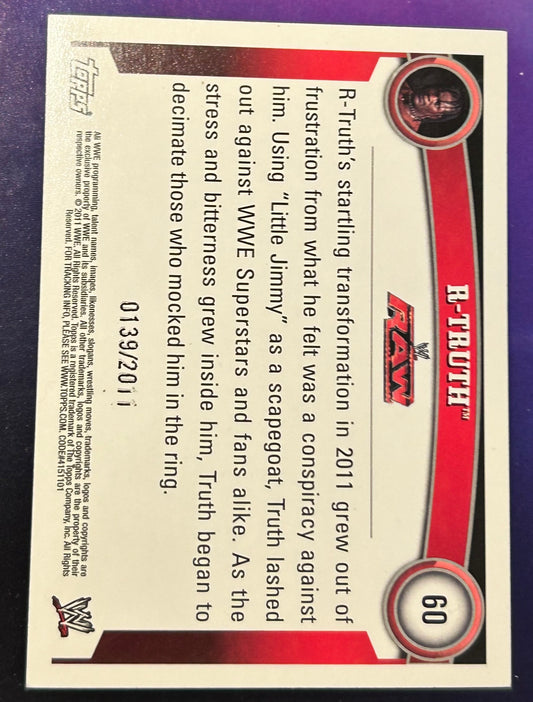 * R-Truth 2011 WWE Topps BLUE Parallel Card #139/2011