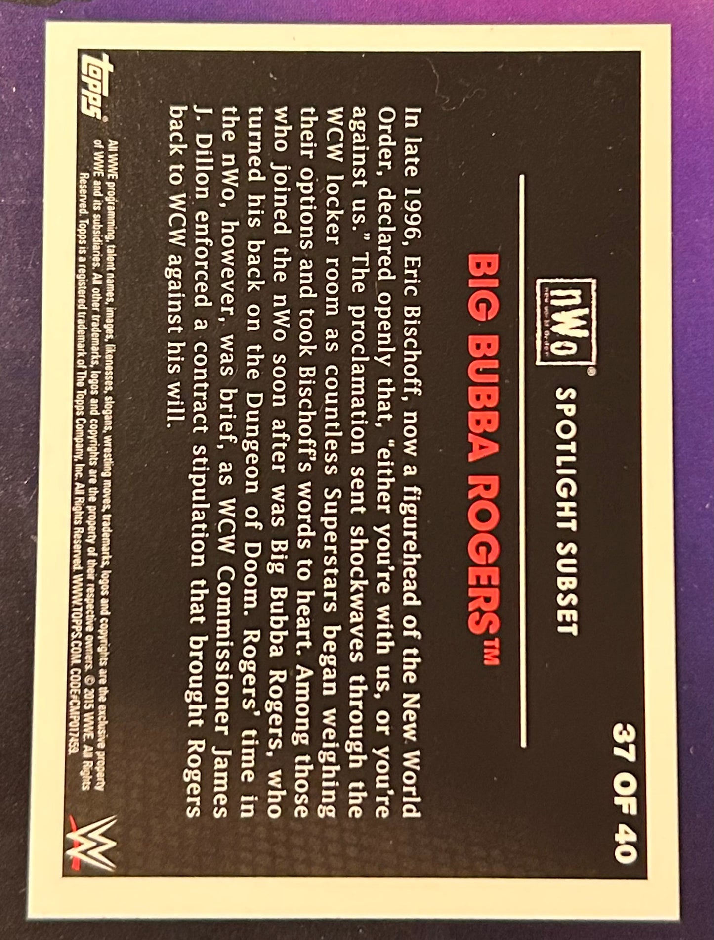 * Big Bubba Rogers (Big Bossman) 2015 WWE Topps “NWO Spotlight Subset” Insert Card