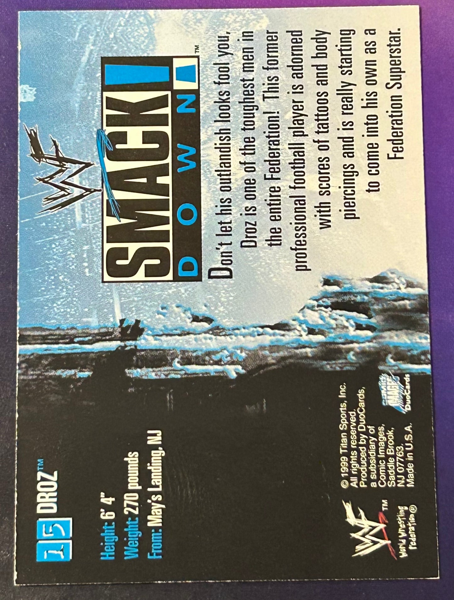 * Droz 1999 WWE Smackdown Card
