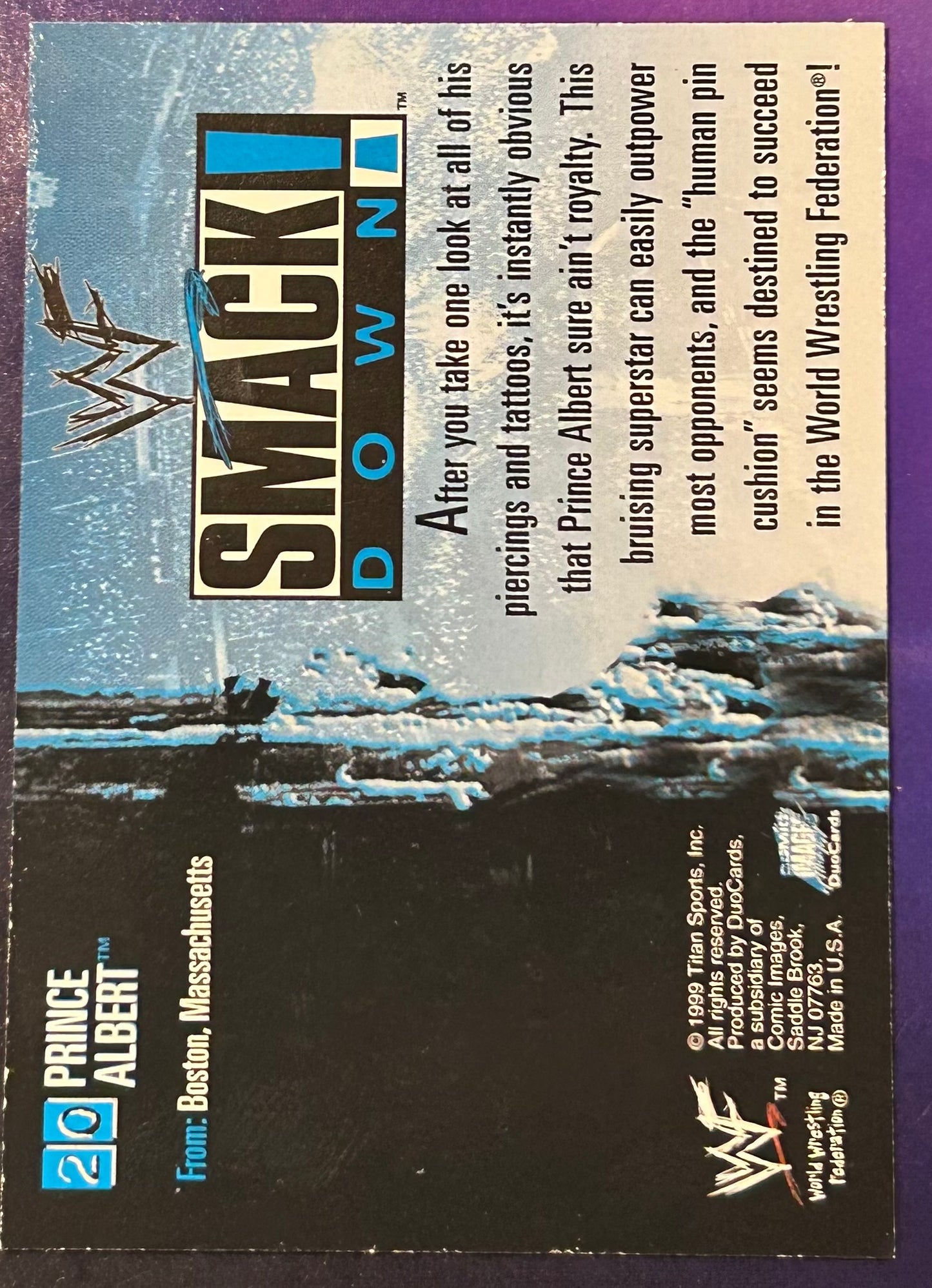 * Prince Albert 1999 WWE Smackdown Card
