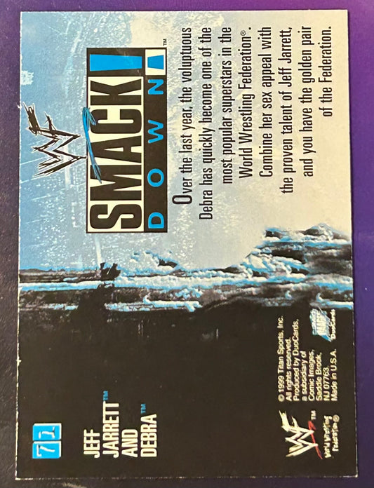 * Jeff Jarrett & Debra 1999 WWE Smackdown Card