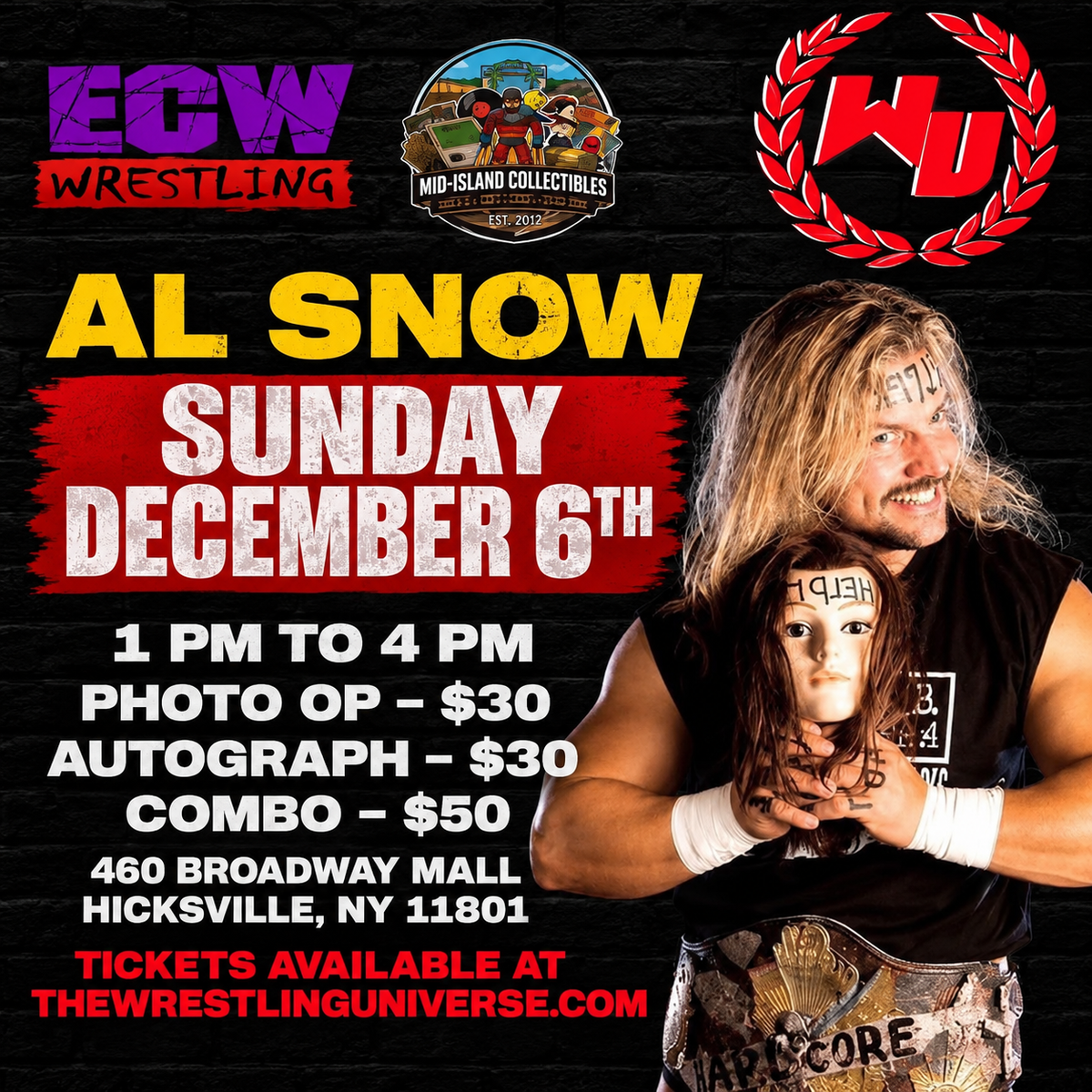 Meet & Greet with Al Snow ECW DAY @ Broadway Mall Hicksville September 27th from 1-4pm