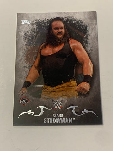 Braun Strowman 2016 WWE Topps Undisputed ROOKIE Card