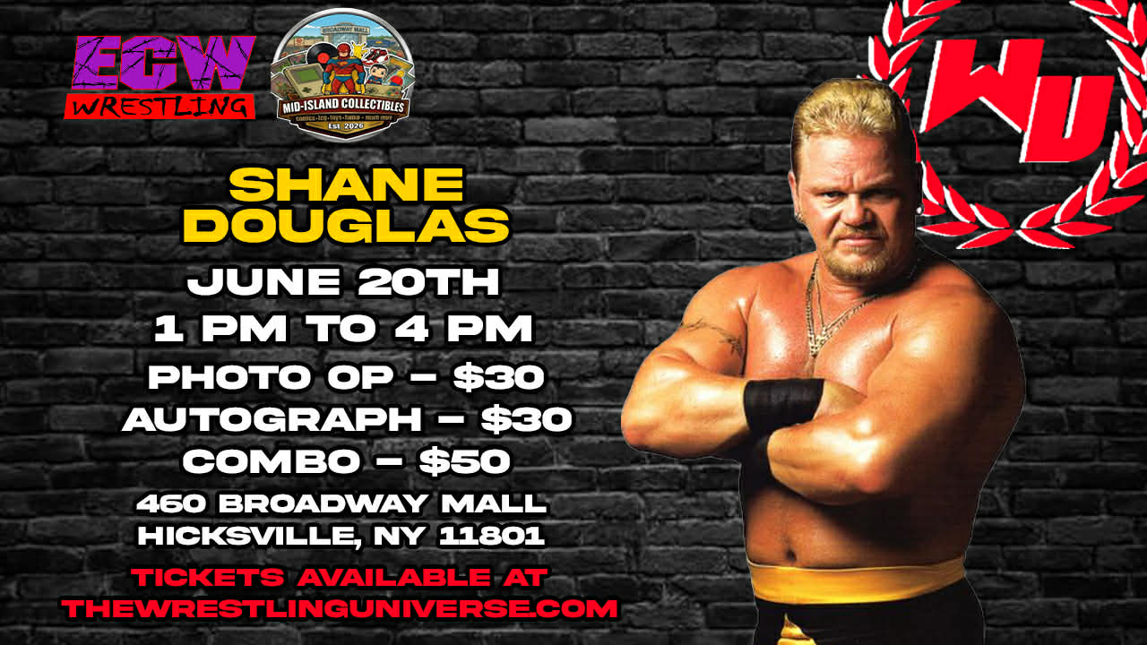 Meet & Greet with Shane Douglas ECW DAY @ Broadway Mall Hicksville June 20th 1-4PM