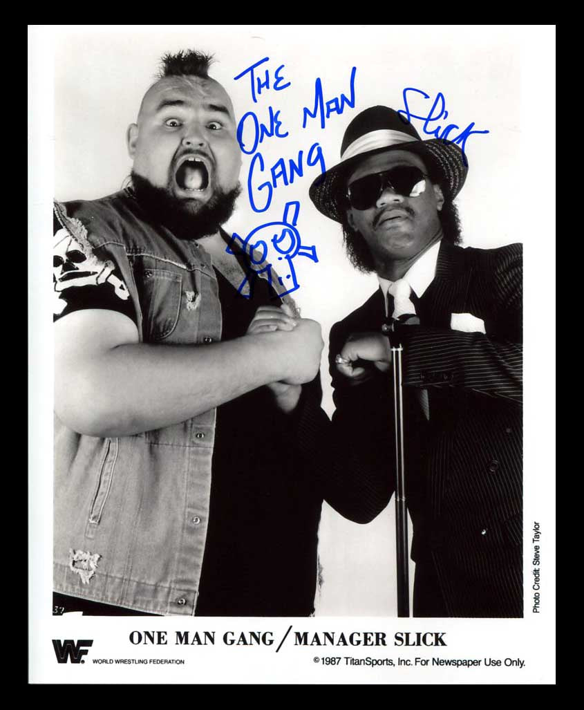 One Man Gang & Slick Dual Signed Photo COA (Very Hard to Find)