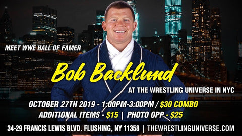 Meet WWE Hall Of Famer Bob Backlund Sun Oct 27th 1-3PM CHOOSE COMBO/PHOTO OPP