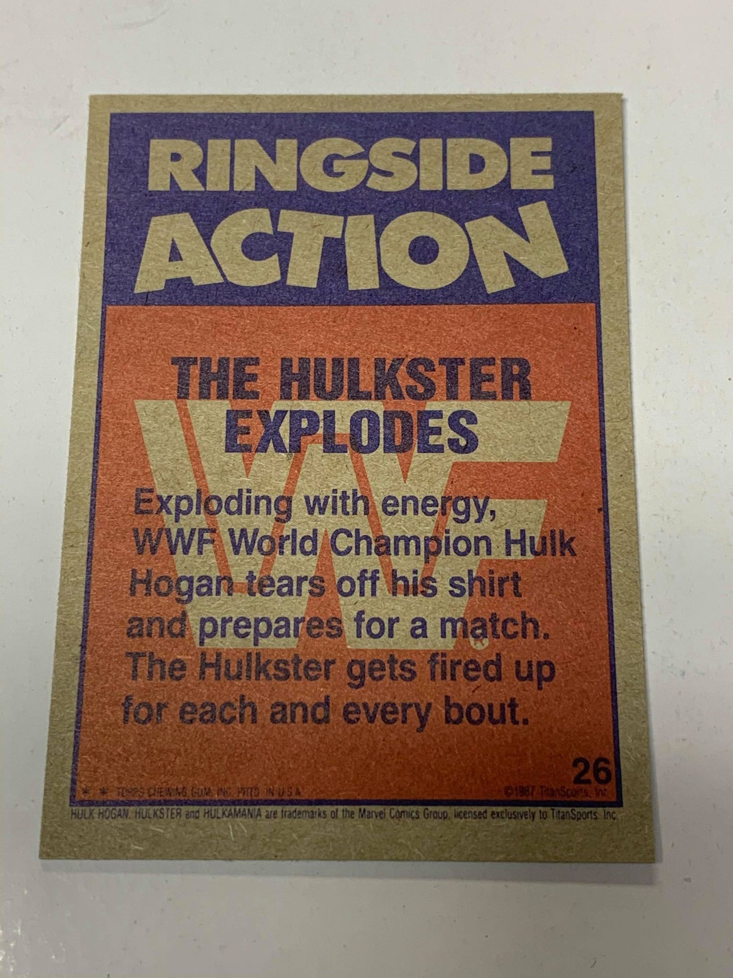 Hulk Hogan WWE 1987 Topps “The Hulkster Explodes” #26