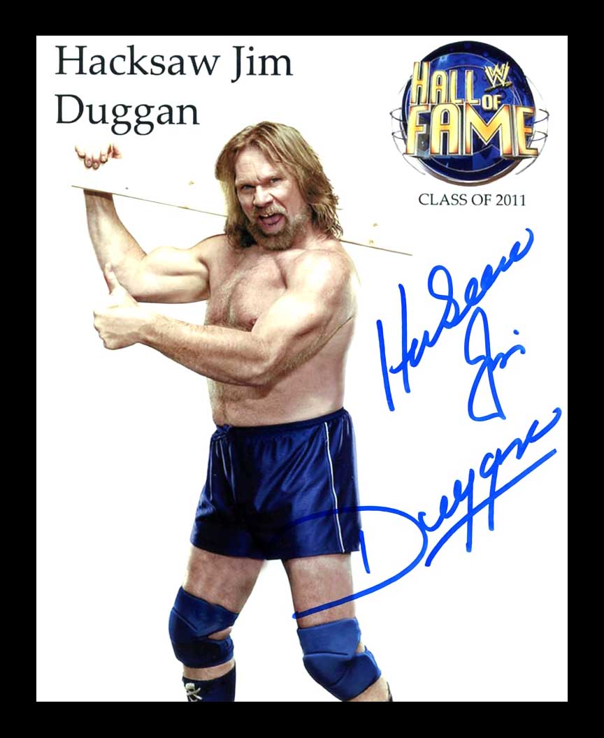 Hacksaw Jim Duggan Pose 9 Signed Photo COA