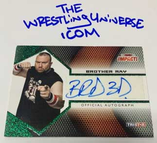 Bubba Ray Dudley (Brother Ray) Signed 2009 Tri Star TNA Impact EMERALD #6/10