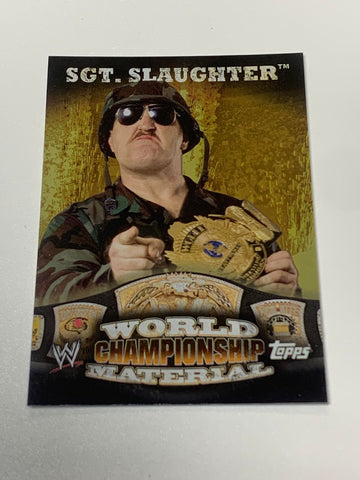 Sgt Slaughter 2010 WWE Topps World Championship Material #W23