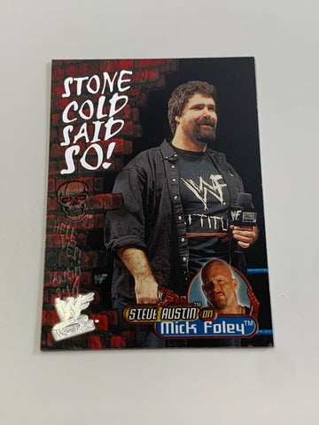 Mick Foley “Stone Cold Said So” Insert Card 2001 WWE