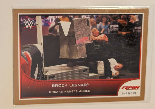 Brock Lesnar 2016 Topps WWE Road to WrestleMania Bronze #60 Breaks Kane's Ankle