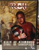 ROH Ring of Honor DVD “Night of Champions” 03/22/03 VERY RARE DVD (CM Punk, Samoa Joe, Lowki)!!!