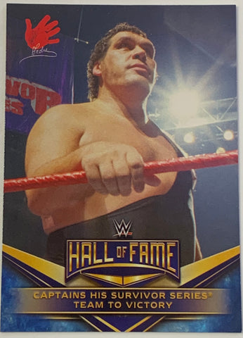 Andre The Giant 2018 WWE Topps “Hall of Fame” Insert Card #6 of 40