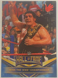 Andre The Giant 2018 WWE Topps “Hall of Fame” Insert Card #7 of 40