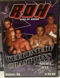 ROH Ring of Honor DVD “Weekend of Champions, Night One” 4/28/06 (Samoa Joe, Necro, Danielson, Nigel)!!!