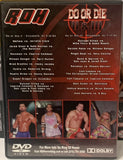 ROH Ring of Honor DVD “Do or Did Vol. 1 & 2” (Super Dragon, Excalibur, Roderick Strong, B Boy)!!!