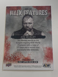 Jon Moxley 2021 UD Upper Deck AEW “Main Features” Card!!!