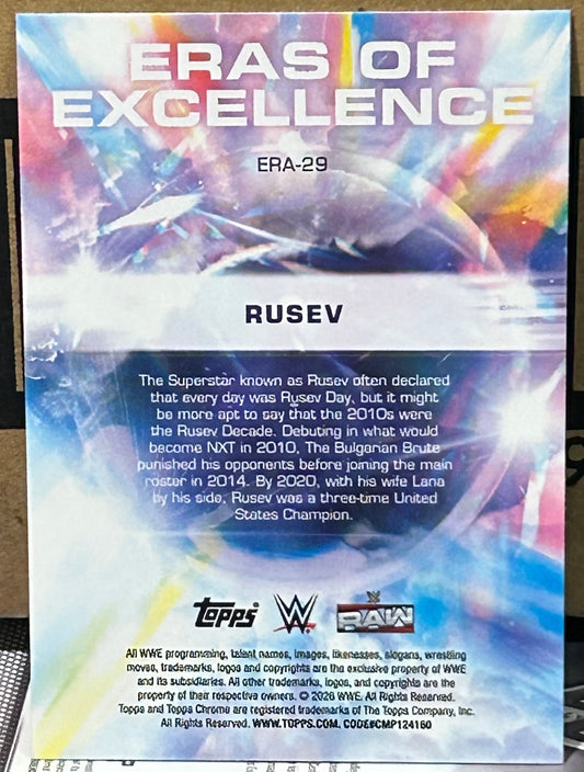 + Rusev 2026 WWE Topps Chrome “Eras of Excellence” Insert Card