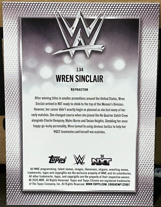 + Wren Sinclair 2026 NXT WWE Topps Chrome Silver REFRACTOR Card