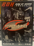 ROH Ring of Honor DVD “Respect Is Earned” 5/12/07 (Morishima, Danielson, Kenta, Briscoes)!!!