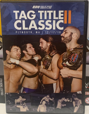 ROH Ring of Honor DVD “Tag Title Classic 2” 12/17/10 (Kings of Wrestling, American Wolves, Briscoes, Steen)!!!