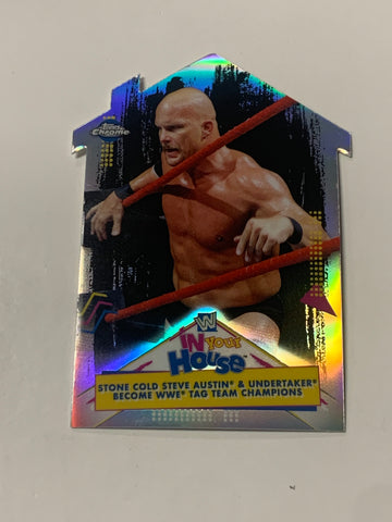 Stone Cold Steve Austin 2021 WWE Topps Chrome “In Your House” Insert Card