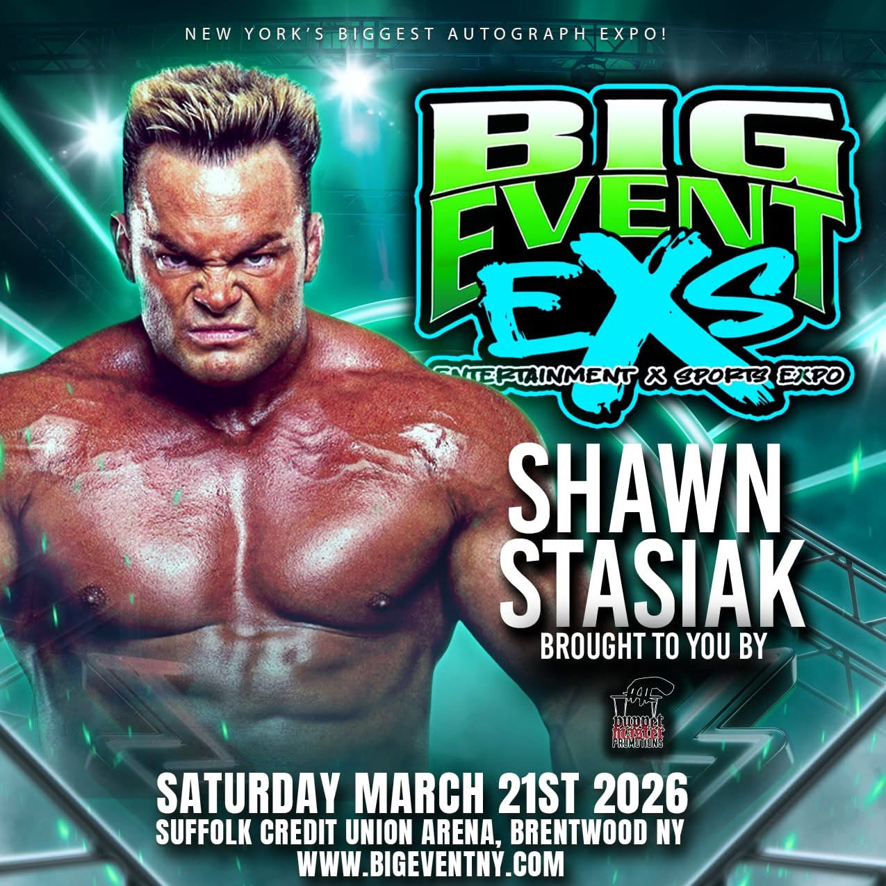 Shawn Stasiak Appearance on 3/21 @The Big Event Expo (Tix Day of at Show)