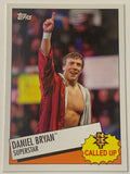 Daniel Bryan 2015 WWE NXT Topps Heritage “Called Up” Insert Card