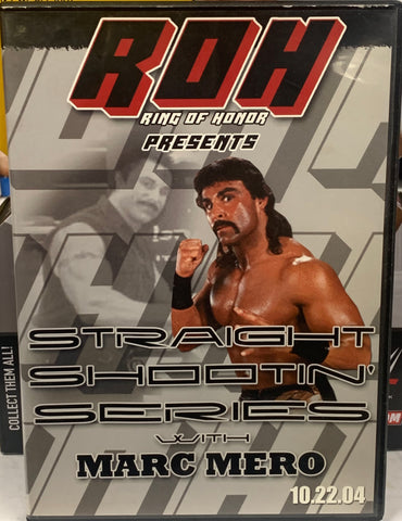 ROH Ring of Honor Presents Straight Shootin’ Series with Mark Mero (Shoot Interview)!!!