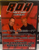 ROH Ring of Honor Presents Straight Shootin’ Series with Jim Cornette & Bobby Heenan (Shoot Interview)!!!