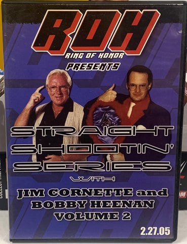 ROH Ring of Honor Presents Straight Shootin’ Series with Jim Cornette & Bobby Heenan Vol. 2 (Shoot Interview)!!!