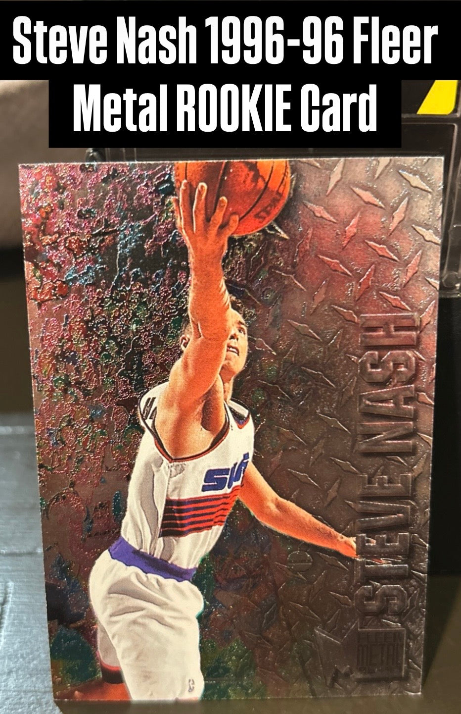 + Steve Nash 1996-97 Fleer Metal ROOKIE Card SUNS