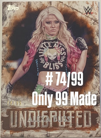 Alexa Bliss 2018 WWE Topps Undisputed Card #74/99