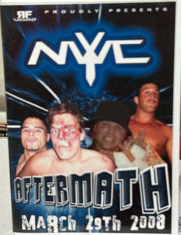 NYWC New York Wrestling Connection DVD “Aftermath 2008” 3/29/2008 (Mikey Whipwreck, Prince Nana, Alex Reynolds & so much more)