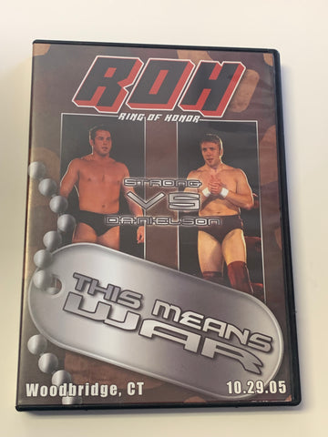 ROH Ring of Honor DVD “This Means War” 10/29/05 Danielson AJ Styles Strong