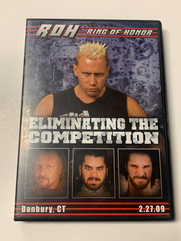 ROH Ring of Honor DVD “Eliminating The Competition” 2/27/09 Lynn Black Danielson Callihan