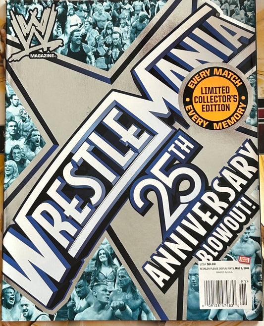 * WWE Magazine “Wrestlemania 25th Anniversary” (Limited Collector’s Edition)