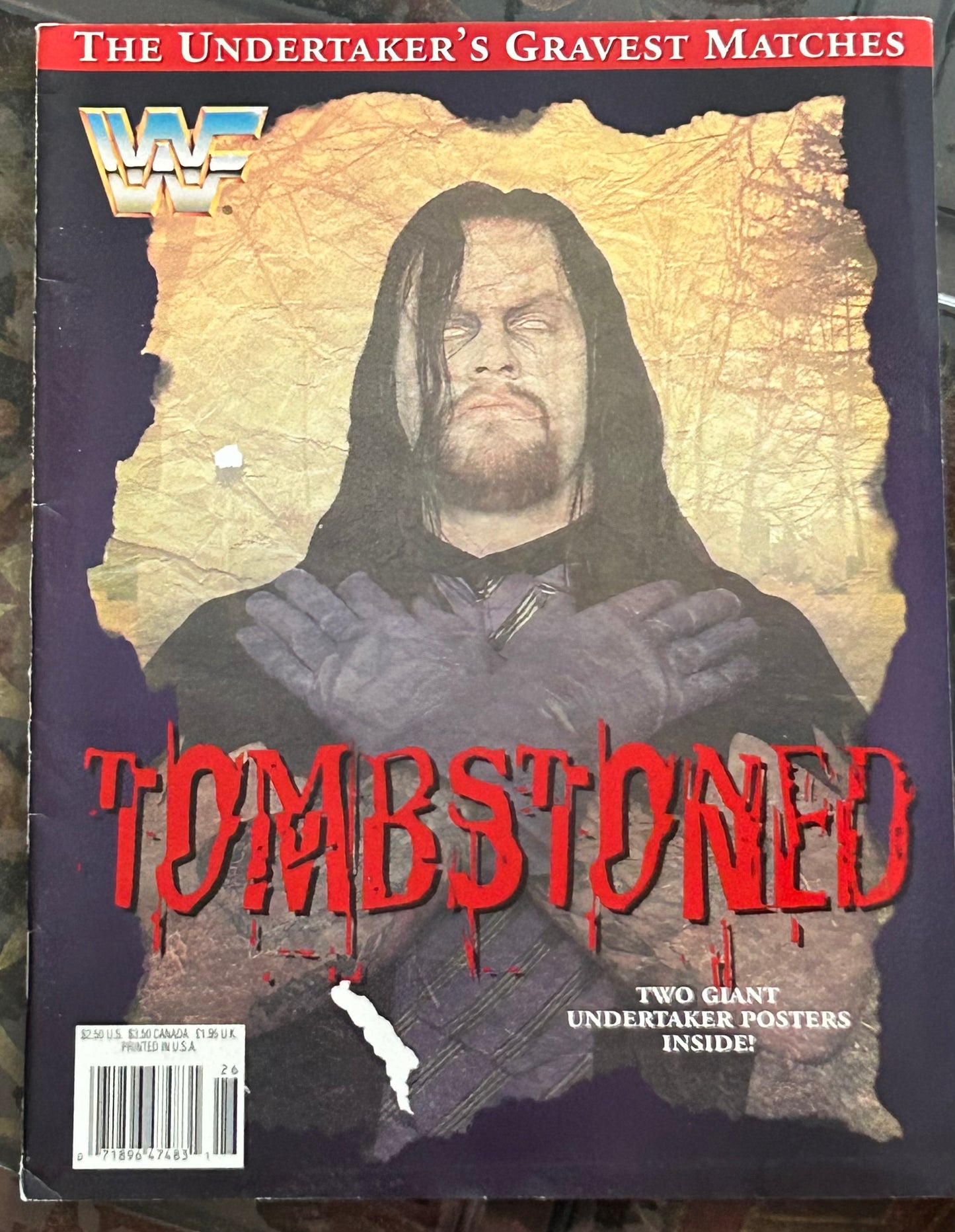 * WWE Magazine “Tombstoned, The Undertaker “ (2 Giant Undertaker Posters Inside)