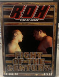 ROH DVD “Fight of The Century” 8/5/06 (Samoa Joe, Bryan Danielson, Kenta, Corino & more)!!!