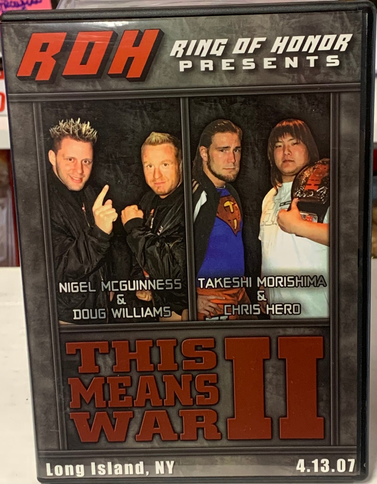 ROH Ring of Honor DVD “This Means War 2” 4/13/07 (Morishima, Homicide, Hero, Jay Briscoe & more)