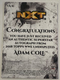 Adam Cole 2018 WWE Topps Undisputed NXT Signed Auto Card #92/199 (Adam Cole Bay Bay)!!!