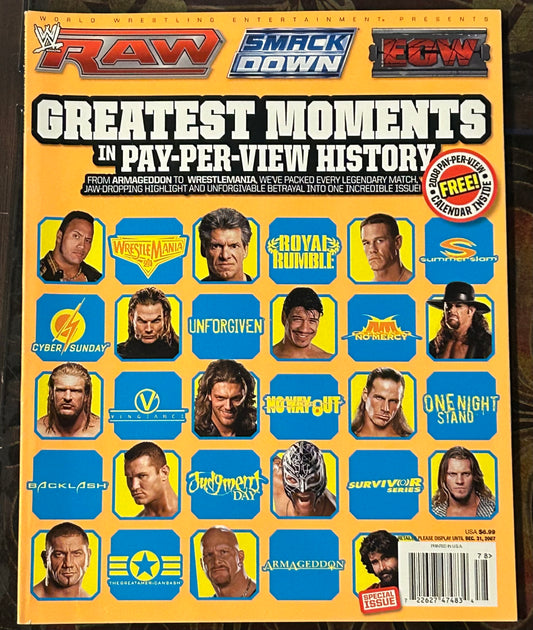 * WWE Magazine “Greatest Moments in PPV History “ (RAW, Smackdown, ECW)