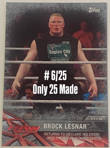 Brock Lesnar 2017 WWE Topps RAW Parallel Card #6/25 (Only 25 Made)!!!