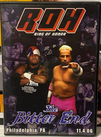 ROH Ring of Honor DVD “The Bitter End” 11/4/06 (Corino, Homicide, KENTA, Danielson & more)!!!