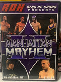 ROH Ring of Honor DVD “Manhattan Mayhem 2” 8/25/07 (Steen, Generico, Briscoes, Morishima & much more)!!!