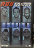 ROH Ring of Honor DVD “Unscripted 3” 12/1/07 (Briscoes, Danielson, Strong, Claudio & much more)!!!